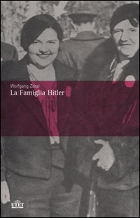 Immagine del venditore per La Famiglia Hitler. venduto da FIRENZELIBRI SRL