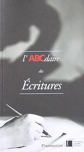 Seller image for L'ABCdaire des critures for sale by Librairie La fort des Livres