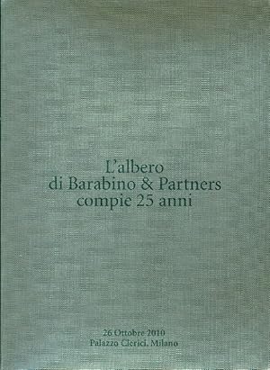 Bild des Verkufers fr L&#39;albero di Barabino & Partners compie 25 anni zum Verkauf von Studio Bibliografico Marini