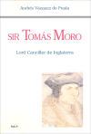 Seller image for Sir Toms Moro. Lord Canciller de Inglaterra for sale by AG Library