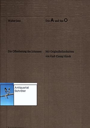 Bild des Verkufers fr Das A und das O. Die Offenbarung des Johannes. Mit Originalholzschnitten von Karl-Georg Hirsch. zum Verkauf von Antiquariat Schrter -Uta-Janine Strmer