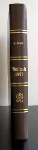 Richard Lower's Vindicatio. A defence of the experimental method. A facsimile edition introduced ...