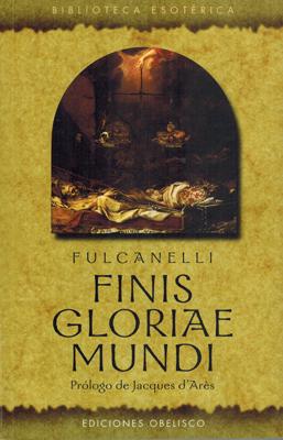 Imagen del vendedor de Finis gloriae mundi. a la venta por Occulte Buchhandlung "Inveha"