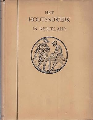 Het houtsnijwerk in Nederland tijdens de Gothiek en de Renaissance / David Bierens de Haan, met e...