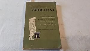 Seller image for Sophocles. I. Oedipus the King (Traslated by David Grene). Oedipus at Colonus (Traslated by Robert Fitzgerald). Antigone (Traslated by Elizabeth Wyckoff) (with Introduction by David Grene). for sale by Librera "Franz Kafka" Mxico.