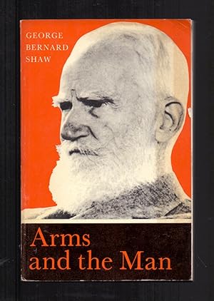 Image du vendeur pour ARMS AND THE MAN, AN ANTI-ROMANTIC COMEDY IN THREE ACTS mis en vente par Libreria 7 Soles