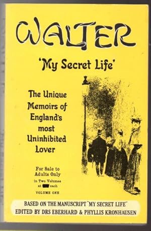 Seller image for Walter The English Casanova A Presentation of His Unique Memoirs 'My Secret Life' Volume One for sale by Raymond Tait