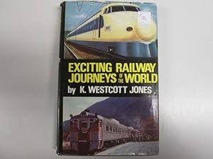 Seller image for Exciting Railway Journeys of the World for sale by Goldstone Rare Books
