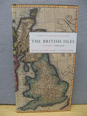 Guides to Dutch Atlas Maps I - The British Isles, Vol. 1: England