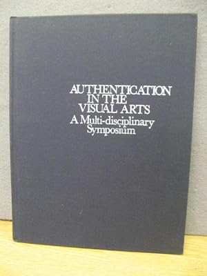 Bild des Verkufers fr Authentication in the Visual Arts: A Multi-disciplinary Symposium, Amsterdam, 12th March 1977 zum Verkauf von PsychoBabel & Skoob Books