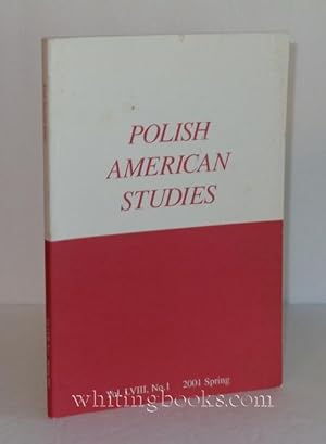 Bild des Verkufers fr Polish American Studies: A Journal of Polish American History and Culture; Vol. LVIII, No. 1, 2001 Spring zum Verkauf von Whiting Books