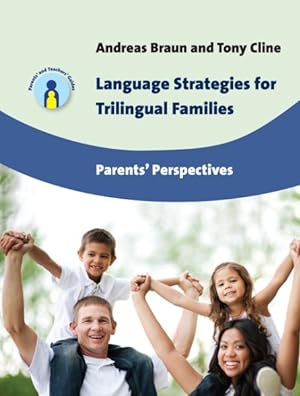 Imagen del vendedor de Language Strategies for Trilingual Families : Parents' Perspectives a la venta por GreatBookPrices