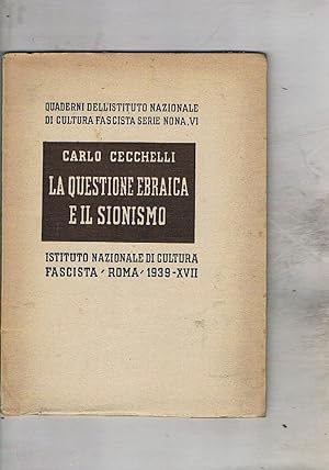 Imagen del vendedor de La questione ebraica e il sionismo. a la venta por Libreria Gull