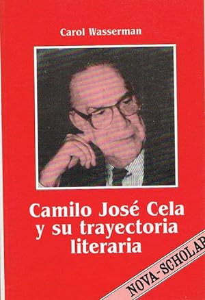 Seller image for CAMILO JOS CELA Y SU TRAYECTORIA LITERARIA. for sale by Asilo del libro