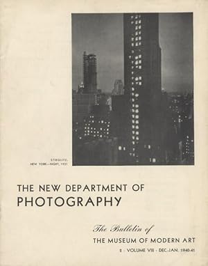 THE NEW DEPARTMENT OF PHOTOGRAPHY The Bulletin of The Museum of Modern Art, Volume VIII, 2. Dec. ...