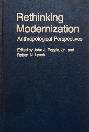 Imagen del vendedor de Rethinking Modernization: Anthropological Perspectives a la venta por School Haus Books