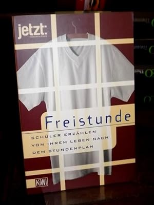 Seller image for Freistunde. Schler erzhlen von ihrem Leben nach dem Stundenplan. for sale by Antiquariat Hecht