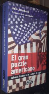 Imagen del vendedor de El gran puzzle americano. Estados Unidos en el cambio de siglo a la venta por Librera La Candela