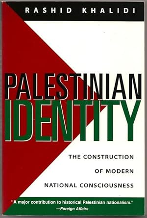 Bild des Verkufers fr Palestinian Identity: The Construction of Modern National Consciousness zum Verkauf von Footnote Books