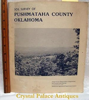 Imagen del vendedor de Soil Survey of Pushmataha County, Oklahoma a la venta por Crystal Palace Antiques