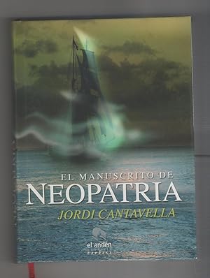 Imagen del vendedor de El manuscrito de Neopatria a la venta por Librera El Crabo