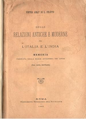 Bild des Verkufers fr DELLE RELAZIONI ANTICHE E MODERNE FRA L'ITALIA E L'INDIA. Memoria premiata dalla Reale Accademia dei Lincei. zum Verkauf von studio bibliografico pera s.a.s.