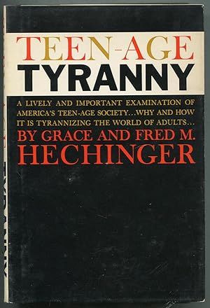 Seller image for Teen-Age Tyranny for sale by Between the Covers-Rare Books, Inc. ABAA