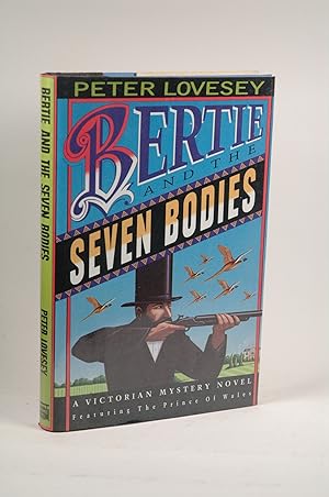 Imagen del vendedor de Bertie and the Seven Bodies: A Victorian Mystery a la venta por Chris Korczak, Bookseller, IOBA
