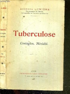 Bild des Verkufers fr TUBERCULOSE - CONTAGION, HEREDITE zum Verkauf von Le-Livre