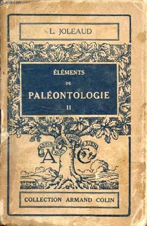 Immagine del venditore per ELEMENTS DE PALEONTOLOGIE, TOME II, LA VIE AUX TEMPS TERTIAIRES ET QUATERNAIRES venduto da Le-Livre