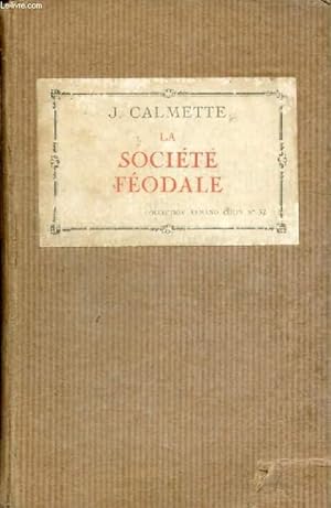 Bild des Verkufers fr LA SOCIETE FEODALE zum Verkauf von Le-Livre