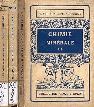 Seller image for CHIMIE MINERALE, 3 TOMES, DESCRIPTION DES ELEMENTS CHIMIQUES ET DE LEURS PROPRIETES for sale by Le-Livre