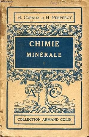 Seller image for CHIMIE MINERALE, TOME I, DESCRIPTION DES ELEMENTS CHIMIQUES ET DE LEURS PROPRIETES for sale by Le-Livre