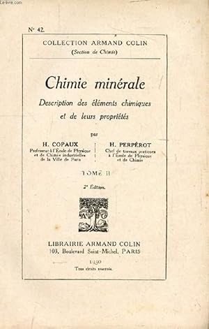 Seller image for CHIMIE MINERALE, TOME II, DESCRIPTION DES ELEMENTS CHIMIQUES ET DE LEURS PROPRIETES for sale by Le-Livre