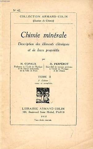 Seller image for CHIMIE MINERALE, TOME II, DESCRIPTION DES ELEMENTS CHIMIQUES ET DE LEURS PROPRIETES for sale by Le-Livre