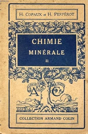 Seller image for CHIMIE MINERALE, TOME II, DESCRIPTION DES ELEMENTS CHIMIQUES ET DE LEURS PROPRIETES for sale by Le-Livre