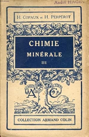 Seller image for CHIMIE MINERALE, TOME III, DESCRIPTION DES ELEMENTS CHIMIQUES ET DE LEURS PROPRIETES for sale by Le-Livre