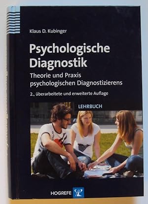 Seller image for Psychologische Diagnostik. Theorie und Praxis psychologischen Diagnostizierens. for sale by Der Buchfreund