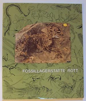 Bild des Verkufers fr Fossillagersttte Rott bei Hennef am Siebengebirge. Das Leben dan einem Subtropischen See vor 25 Millionen Jahren. Mit zahlr. Abb. zum Verkauf von Der Buchfreund