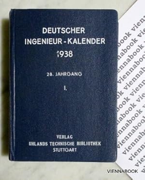 Deutscher Ingenieur-Kalender 1938. Handbuch für den praktischen Maschinenbau. 28. Jahrgang , Buch...