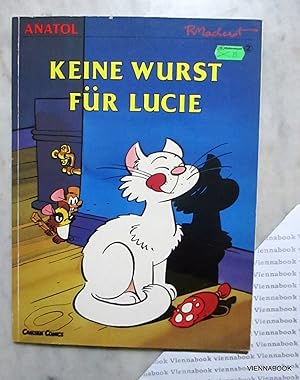 ANATOL. KEINE WURST FÜR LUCIE