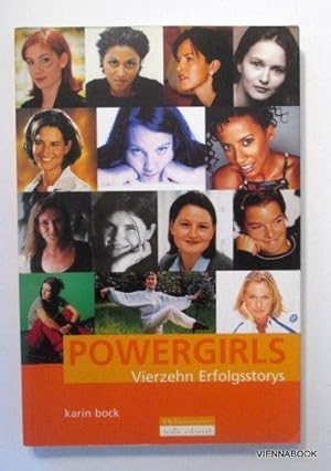 Powergirls. Vierzehn Erfolgsstorys.