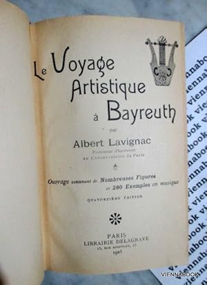 Le Voyage Artistique a Bayreuth