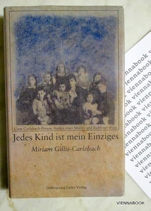 Jedes Kind ist mein Einziges. Lotte Carlebach-Preuss. Antlitz einer Mutter und Rabbiner-Frau.