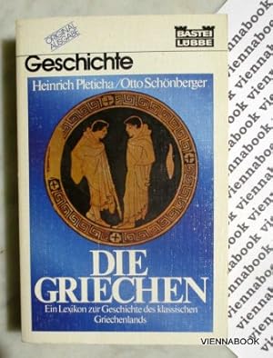 Die Griechen. Ein Lexikon zur Geschichte des klassischen Griechenlands.