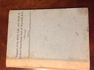 Immagine del venditore per Pageant of the Birth Life and Death of Richard Beauchamp Earl of Warwick K.G.1389-1439 venduto da McGonigles'