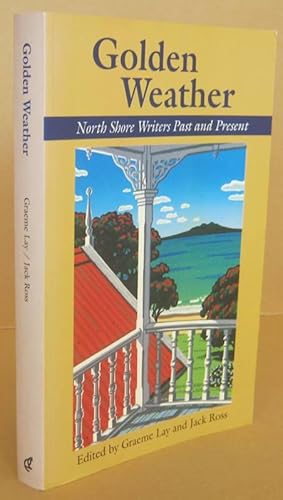 Seller image for Golden Weather North Shore Writers Past and Present for sale by Mainly Fiction