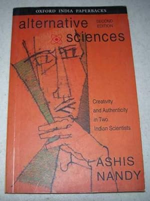 Immagine del venditore per Alternative Sciences: Creativity and Authenticity in Two Indian Scientists (Second Edition) venduto da Easy Chair Books