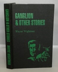 Ganglion & Other Stories