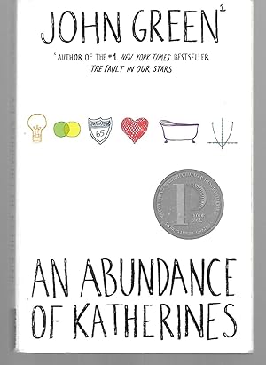 Seller image for An Abundance Of Katherines for sale by Thomas Savage, Bookseller
